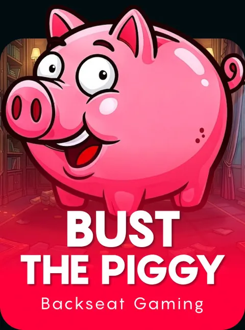 Bust the Piggy