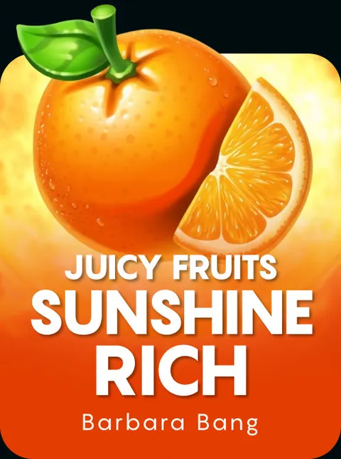 Juicy Fruits Sunshine Rich