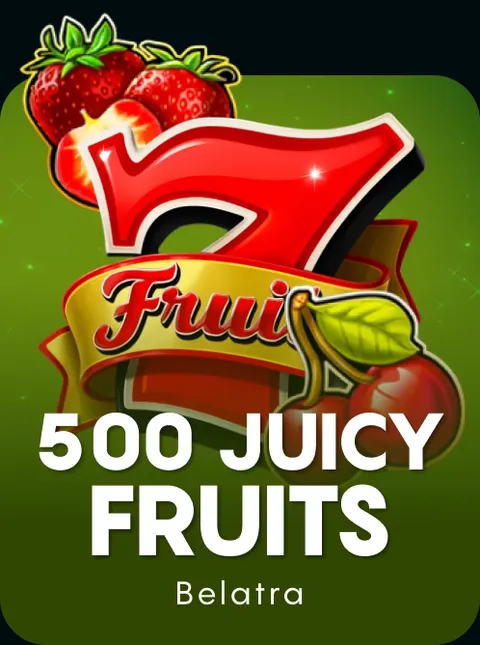 500 Juicy Fruits