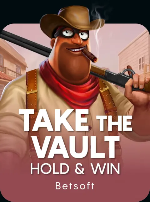 Take the Vault Hold and Win