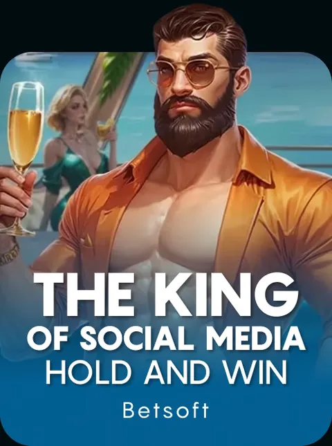 The King of Social Media - Hold and Win