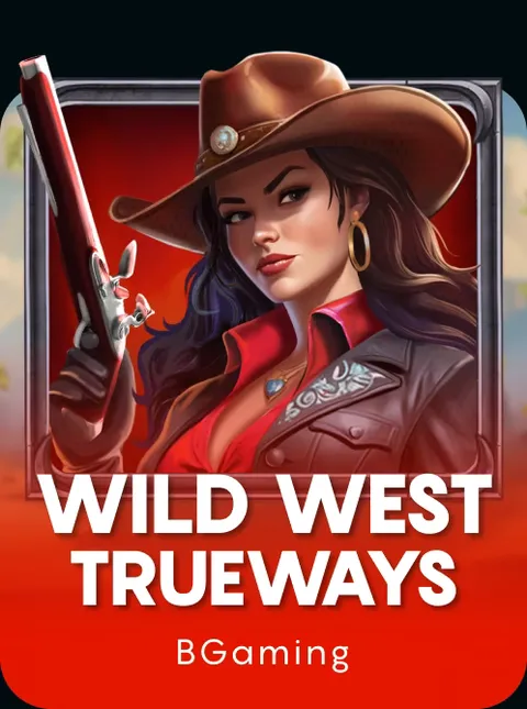 Wild West TRUEWAYS