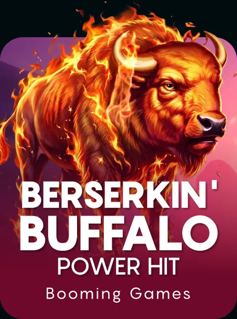 Berserkin' Buffalo Power Hit