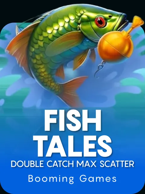 Fish Tales: Double Catch Max Scatter