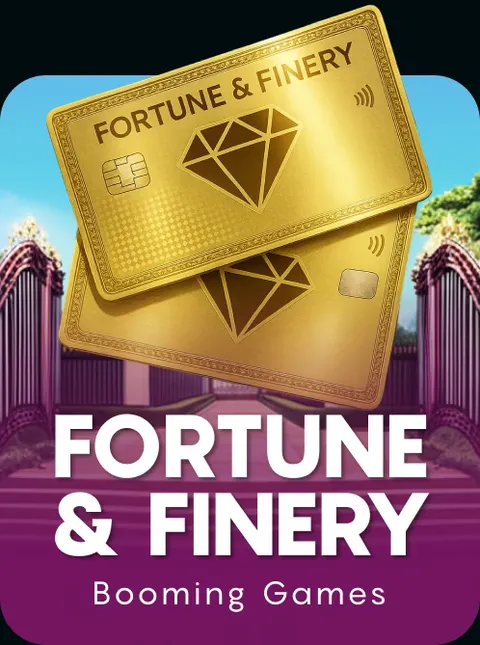 Fortune and Finery