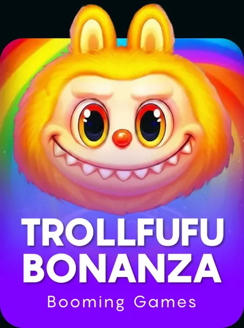 Trollfufu Bonanza