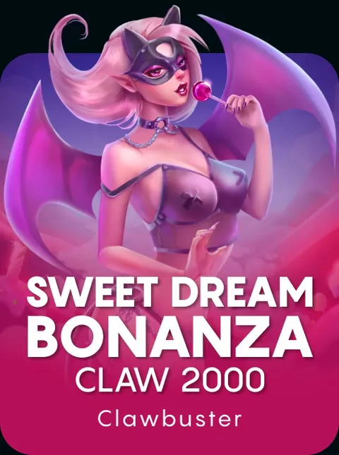 Sweet Dream Bonanza Claw 2000