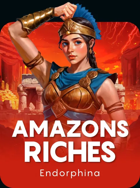 Amazons Riches