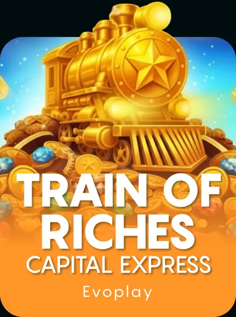 Train of Riches: Capital Express