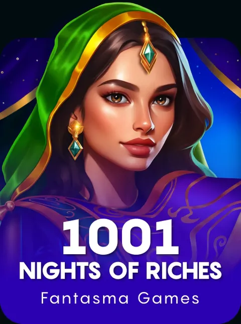 1001 Nights of Riches