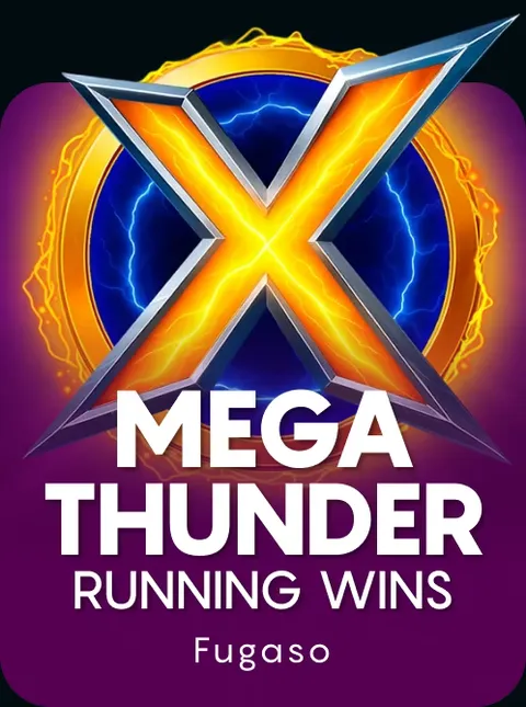 Mega Thunder: RUNNING WINS