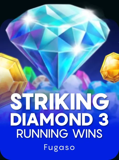 Striking Diamond 3: RUNNING WINS