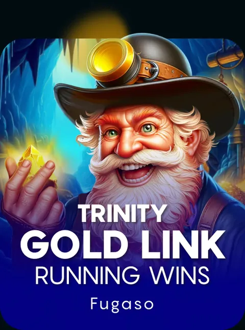 Trinity Gold Link: Running Wins