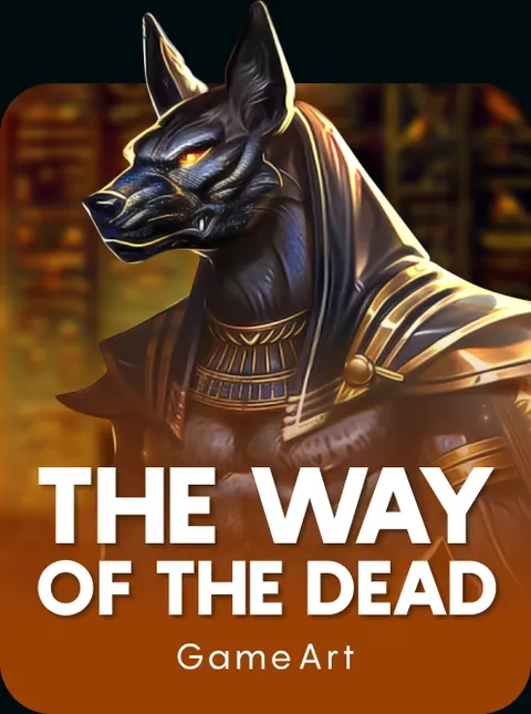 The Way Of The Dead