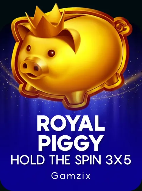 3x5 Royal Piggy: Hold The Spin