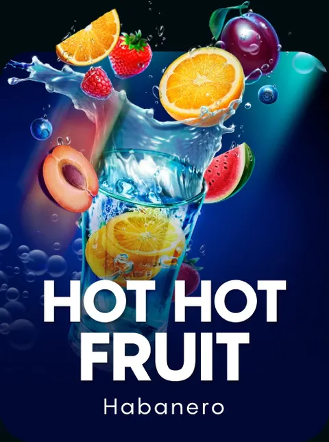 Hot Hot Fruit