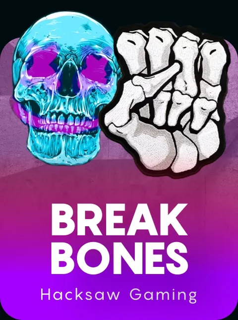 Break Bones