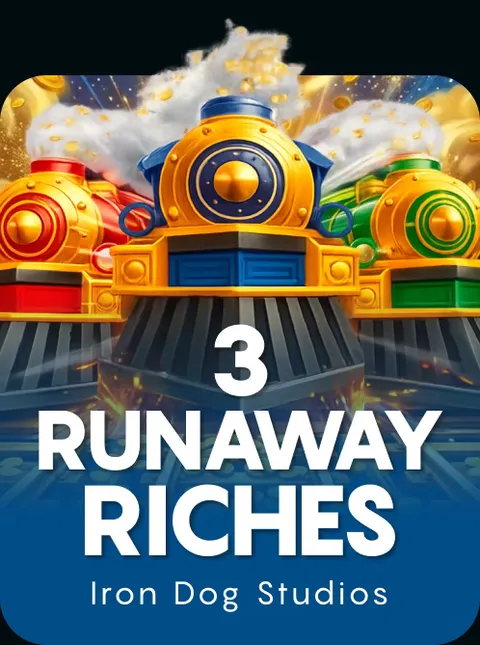 3 Runaway Riches