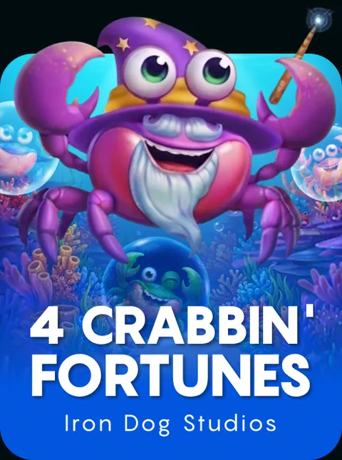 4 Crabbin' Fortunes
