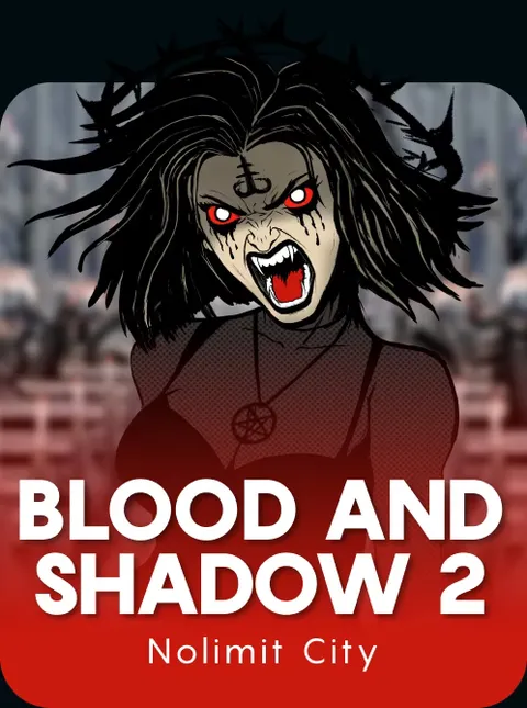 Blood and Shadow 2