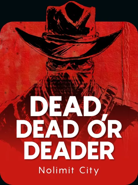Dead, Dead or Deader