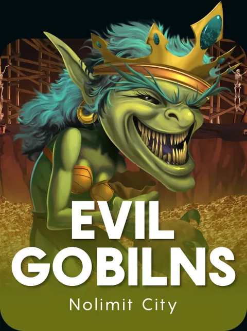 Evil Goblins xBomb