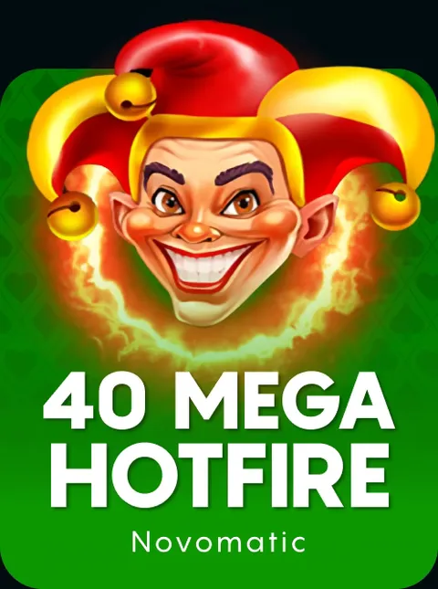 40 Mega Hotfire