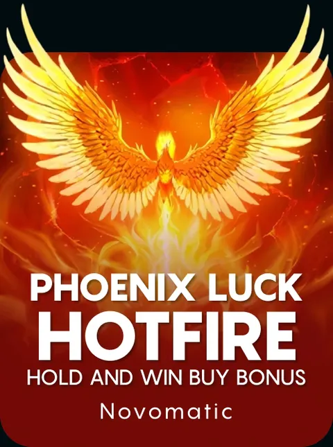 Phoenix Luck Hotfire Hold and Win Buy Bonus