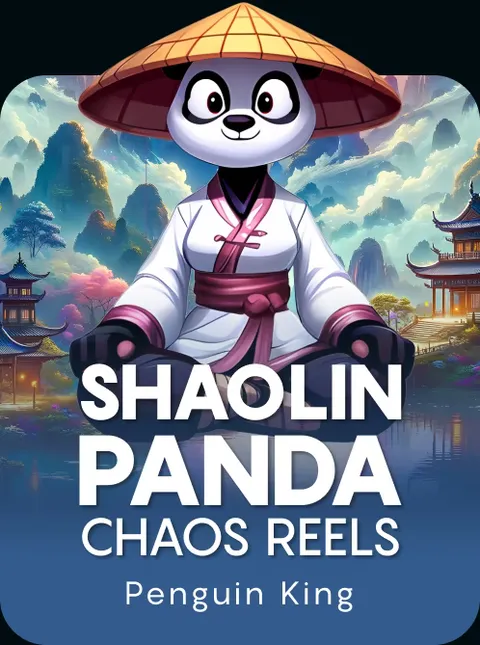 Shaolin Panda Chaos Reels