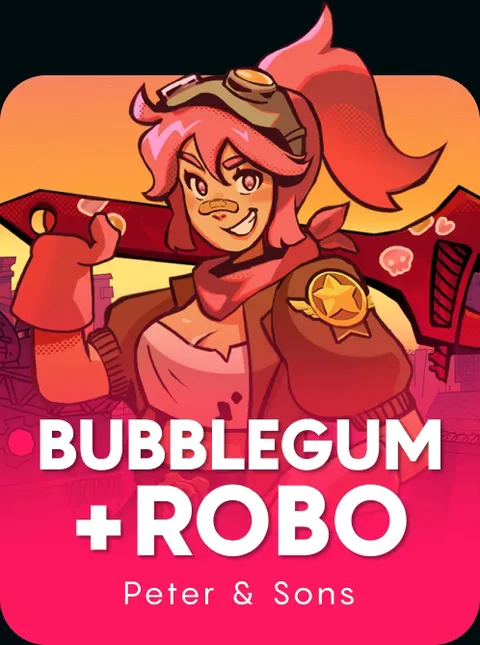 Bubblegum and Robo