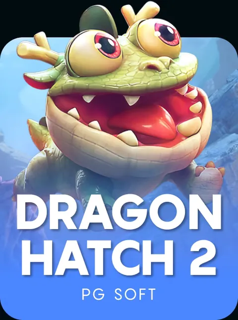 Dragon Hatch 2
