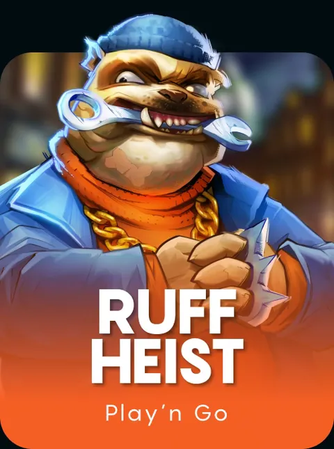 Ruff Heist