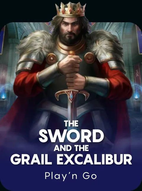 THE SWORD AND THE GRAIL EXCALIBUR