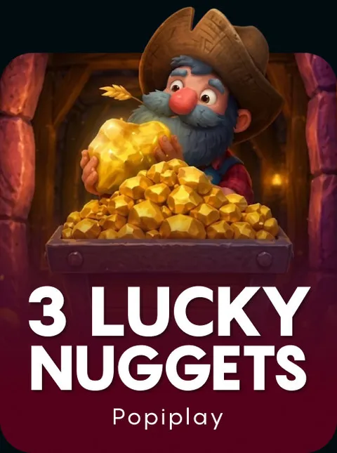 3 Lucky Nuggets