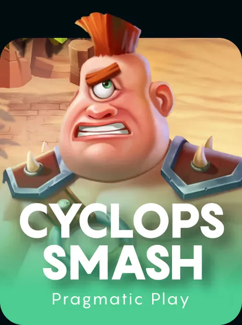 Cyclops Smash