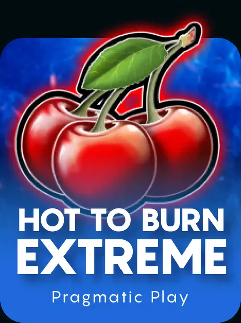 Hot to Burn Extreme