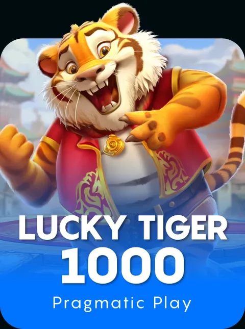 Lucky Tiger 1000