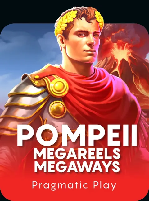 Pompeii Megareels Megaways
