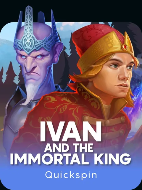 Ivan and the Immortal King