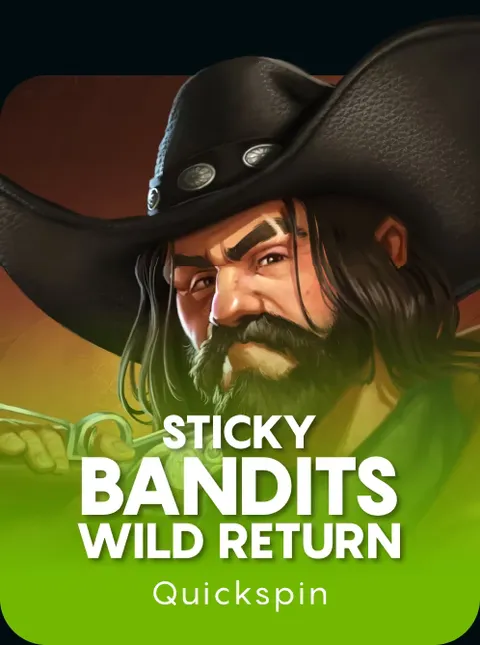 Sticky Bandits Wild Return
