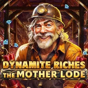 Dynamite Riches The Mother Lode