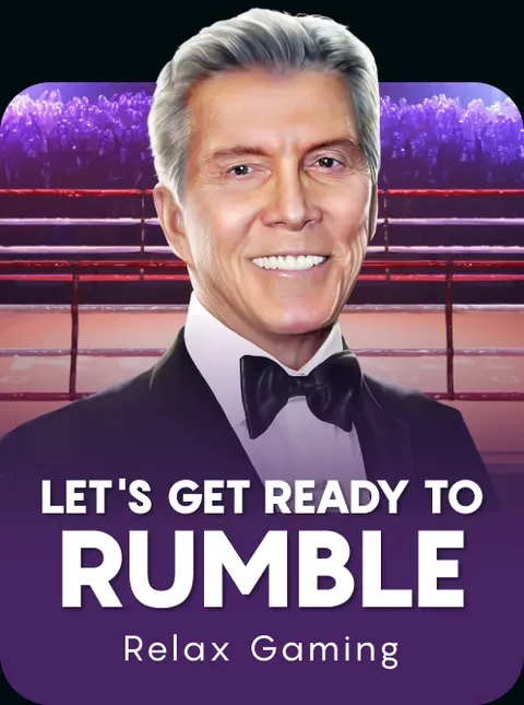 Let's get ready to Rumble