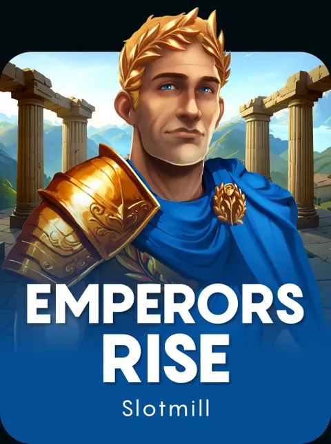 Emperor’s Rise