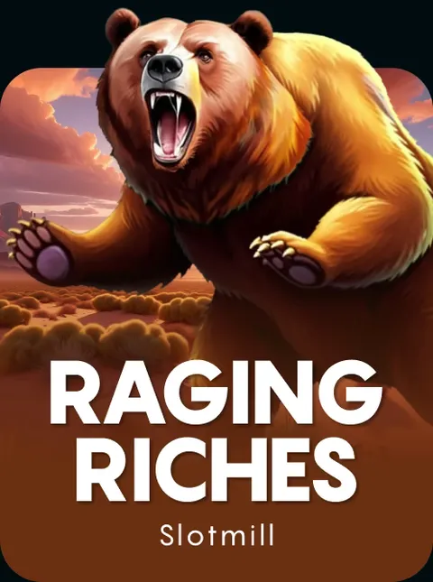 Raging Riches