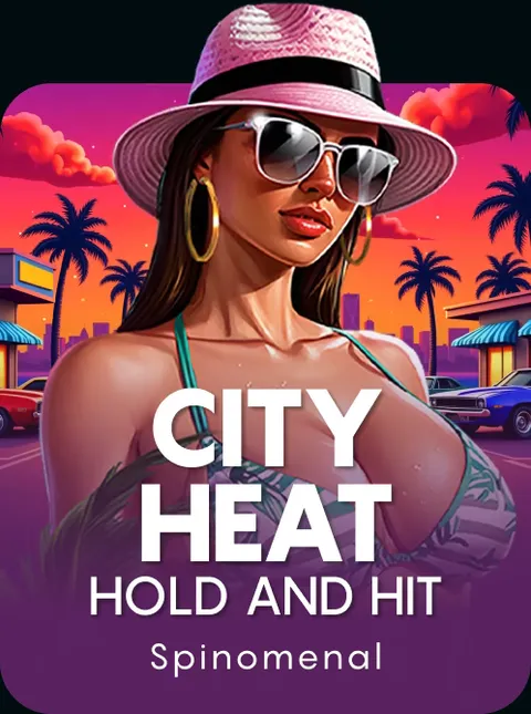 City Heat - Hold and Hit
