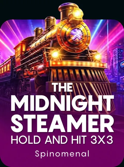 The Midnight Steamer - Hold and Hit 3x3