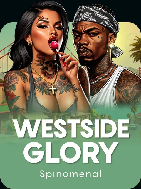 Westside Glory