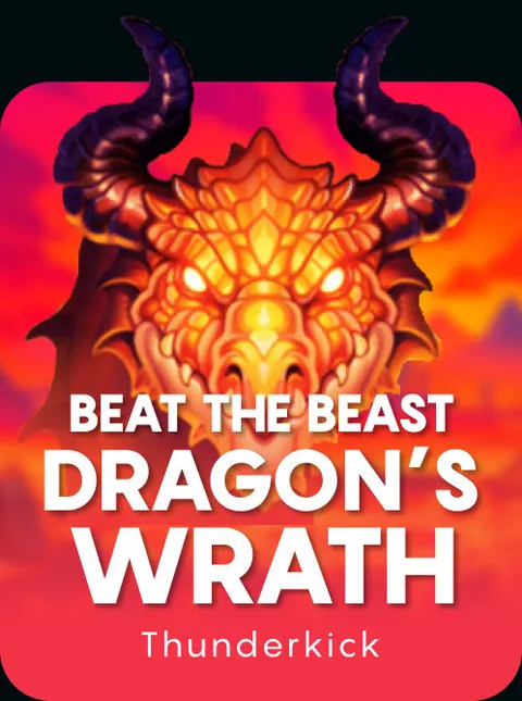 Beat the Beast Dragon's Wrath