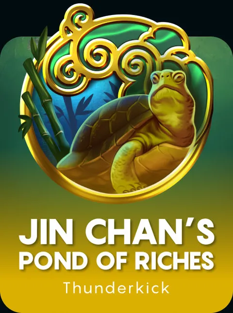 Jin Chan's Pond of Riches